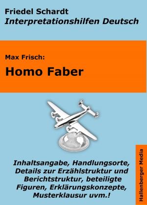 bigCover of the book Homo Faber - Lektürehilfe und Interpretationshilfe. Interpretationen und Vorbereitungen für den Deutschunterricht. by 