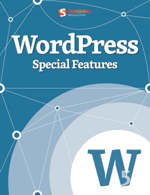 Cover of the book WordPress Special Features by Smashing Magazine, Thomas Giannattasio