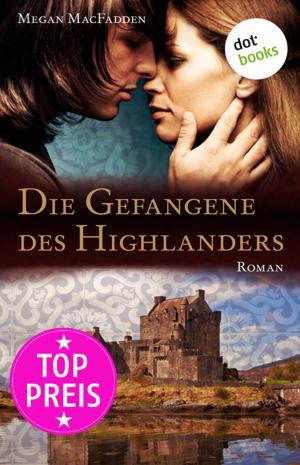 Cover of the book Die Gefangene des Highlanders by Cordula Hamann