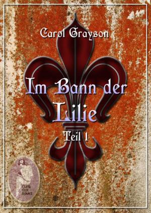 Book cover of Im Bann der Lilie 1