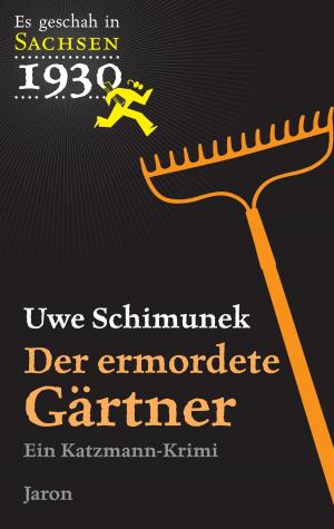 Cover of the book Der ermordete Gärtner by Vincent Alexandria