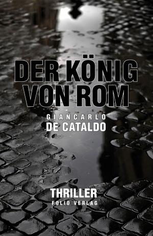 Cover of the book Der König von Rom by Андрей Курков