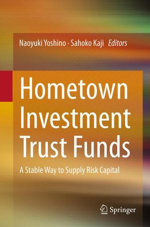 Cover of the book Hometown Investment Trust Funds by Mikio Tohyama