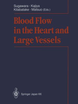 Cover of the book Blood Flow in the Heart and Large Vessels by Hiroaki Isago