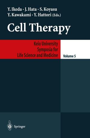 Cover of the book Cell Therapy by Iliya Boguslawsky, Nikolay Korovkin, Masashi Hayakawa