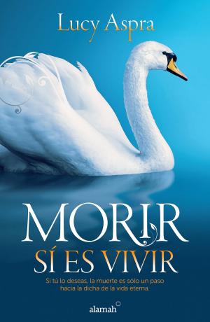 Cover of the book Morir sí es vivir by Daniela Sacerdoti