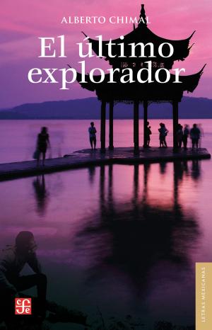 Cover of the book El último explorador by Rodrigo Martínez Baracs