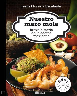 Cover of the book Nuestro mero mole by Lorenzo Meyer