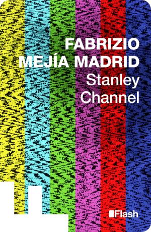 Cover of the book Stanley Channel by Justo Arroyo