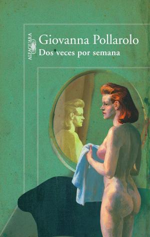 Cover of the book Dos veces por semana by Óscar Colchado Lucio