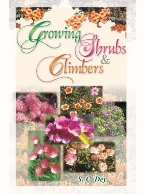 Cover of the book Growing Shrubs and Climbers by Vijaya Kumar