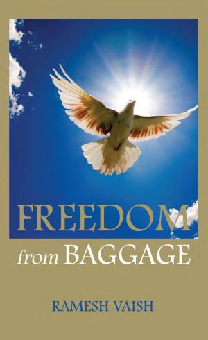 Cover of the book FREEDOM from BAGGAGE by Savitri  Ramaiah