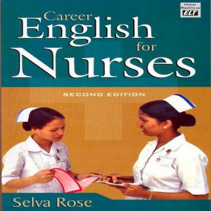 Cover of the book Career English for Nurses by M V Ramana