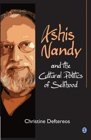 Cover of the book Ashis Nandy and the Cultural Politics of Selfhood by Gus Martin