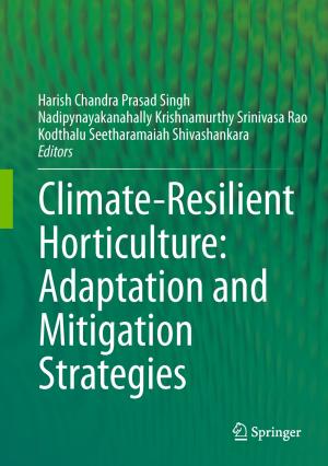 Cover of the book Climate-Resilient Horticulture: Adaptation and Mitigation Strategies by P. Parvatha Reddy