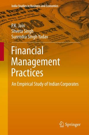 Cover of the book Financial Management Practices by Debashish Goswami, Jyotishman Bhowmick
