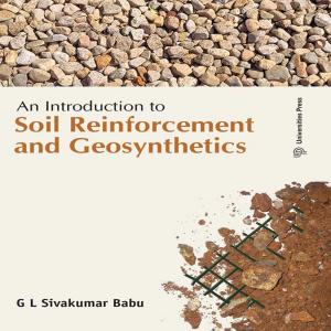 Cover of the book An Introduction to Soil Reinforcement and Geosynthetics by G.Venkataraman