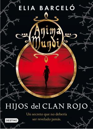 bigCover of the book Hijos del clan rojo (Anima Mundi 1) by 