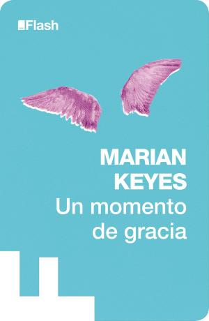 Book cover of Un momento de gracia (Flash Relatos)