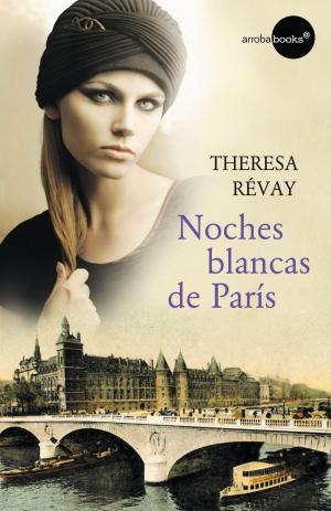 Cover of the book Noches blancas de París by Moruena Estríngana