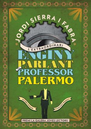 Book cover of L'extraordinari enginy parlant del Professor Palermo