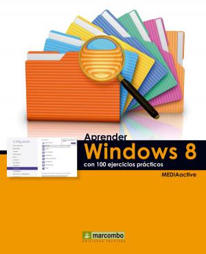 Cover of the book Aprender Windows 8 con 100 ejercicios prácticos by Ian Keir