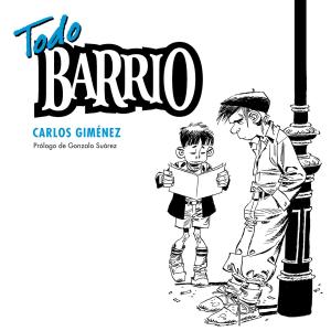 Cover of the book Todo Barrio by Pedro Sorela