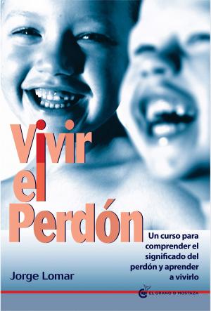 Cover of the book Vivir el perdón by Enric Corbera