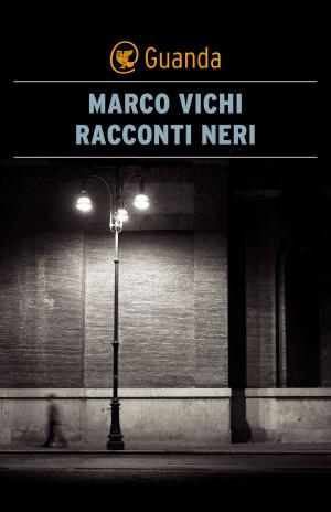 Cover of the book Racconti neri by Pier Paolo Pasolini, Nico Naldini