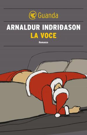 Cover of the book La voce by Arnaldur Indridason