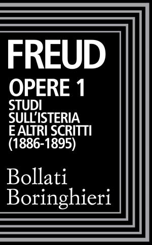 Cover of the book Opere vol. 1 1886-1895 by Anna Oliverio Ferraris, Alberto Oliverio