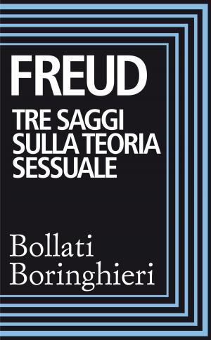 Cover of the book Tre saggi sulla teoria sessuale by Hans Tuzzi