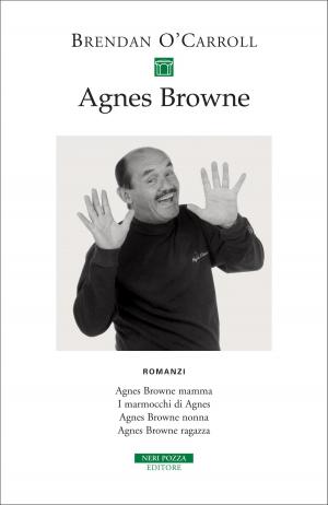 Cover of the book Agnes Browne Romanzi by Romain Gary