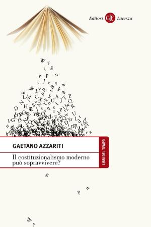 Cover of the book Il costituzionalismo moderno può sopravvivere? by Stefano Benzoni