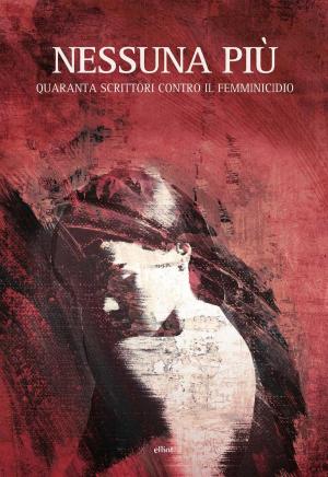 Cover of the book Nessuna più by T. A. Moorman