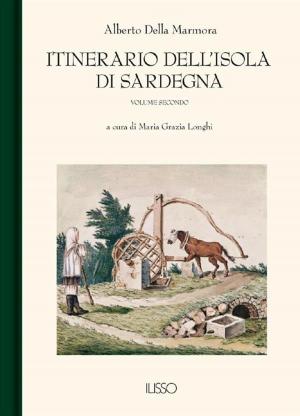 Cover of the book Itinerario dell'Isola di Sardegna II by Max Leopold Wagner