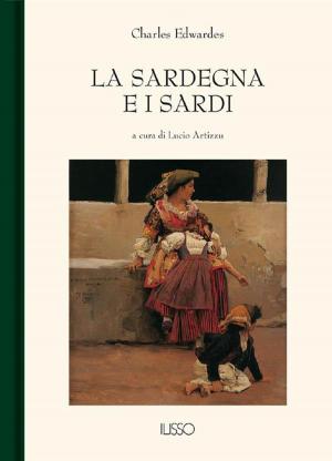Cover of the book La Sardegna e i sardi by John Warre Tyndale