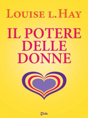 Cover of the book Il potere delle donne by Michelle Ihrig