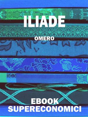 Cover of the book Iliade by Mark Timothy Morgan