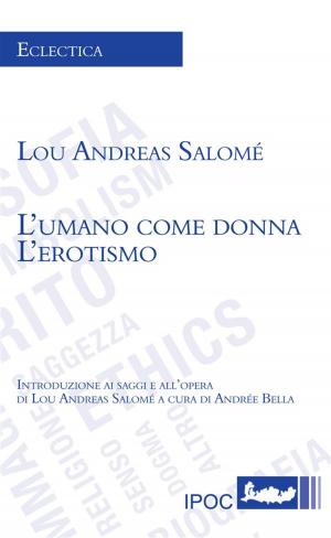 Cover of the book L'Umano Come Donna. L'Erotismo by Enrico Clementi