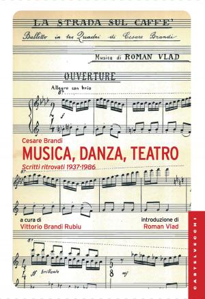 Cover of the book Musica, danza, teatro by Walter Rauschenbusch