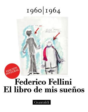 Cover of the book El libro de mis sueños - 1960|1964 - Volumen Primero by Augusto Ponzio