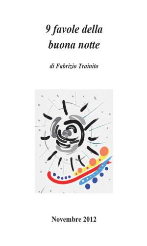 Book cover of 9 favole della buona notte