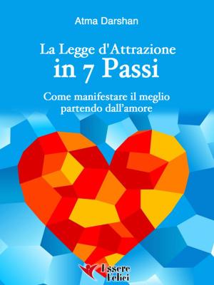 Book cover of La Legge di Attrazione in 7 passi