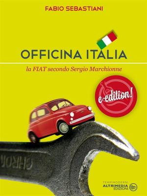 Cover of the book Officina Italia by Antonio Thellung
