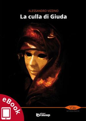 Cover of the book La culla di Giuda by Rossella Iorio