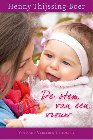 Cover of the book De stem van een vrouw by Ineke Kraijo