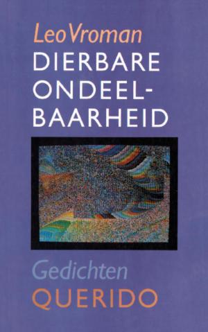 Cover of the book Dierbare ondeelbaarheid by Wanda Bommer