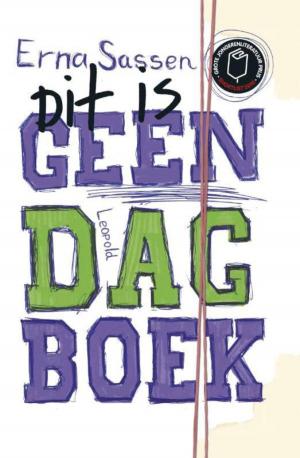 Cover of the book Dit is geen dagboek by Agave Kruijssen