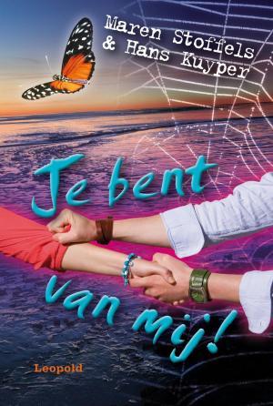 Cover of the book Je bent van mij! by Caja Cazemier, Karel Eykman, Martine Letterie